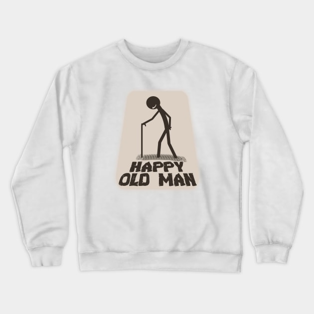 Happy Old Man - Grandpa Crewneck Sweatshirt by tatzkirosales-shirt-store